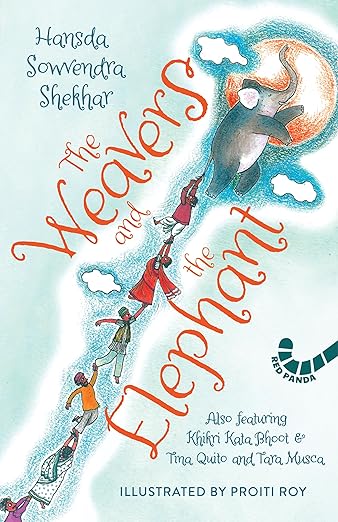 The Weavers and the Elephant