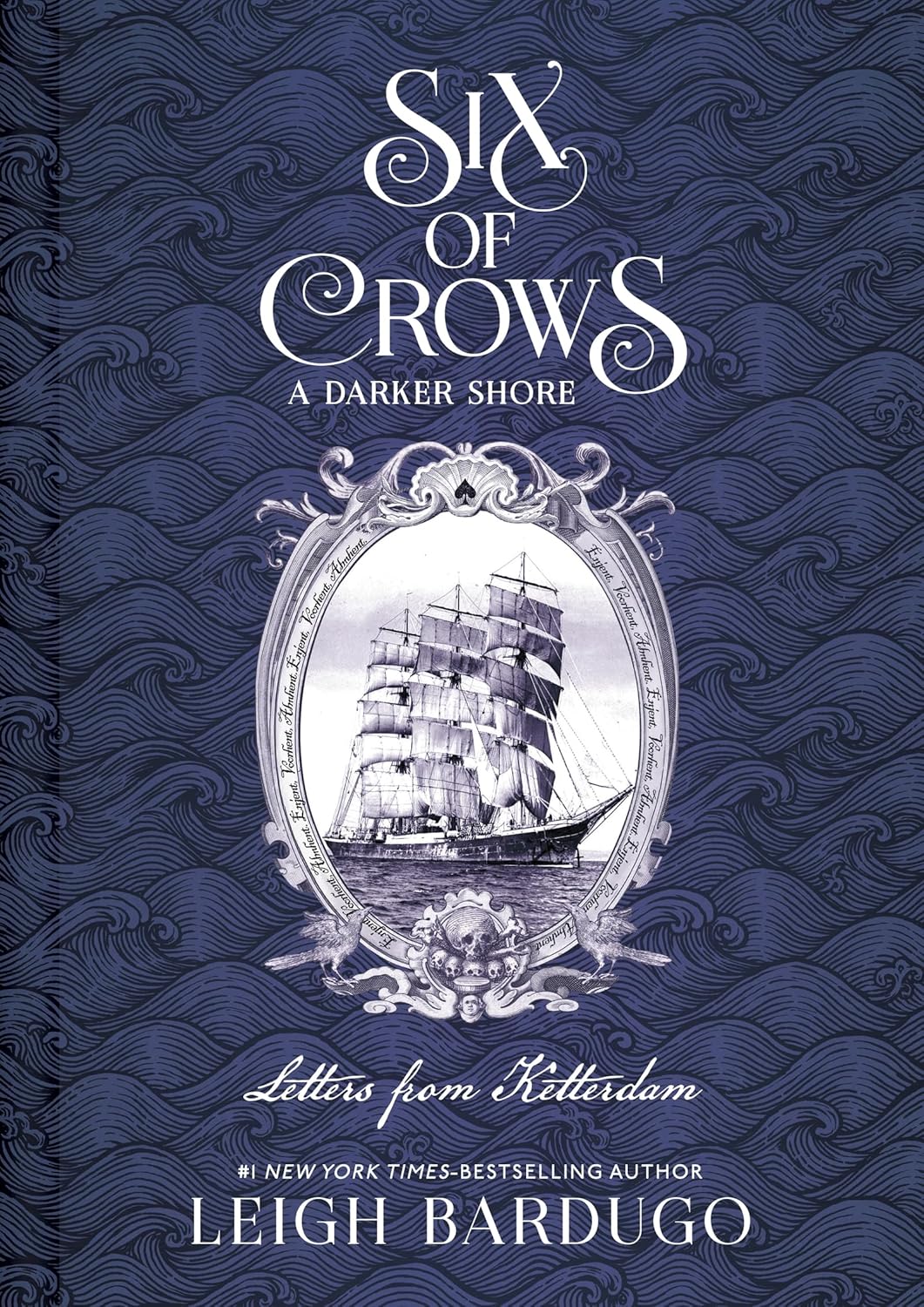 Six Of Crows: A Darker Shore