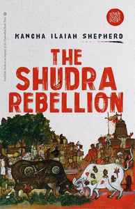 The Shudra Rebellion