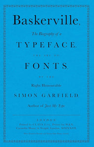 Baskerville: The Biography of a Typeface