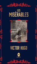 Les Misérables (Deluxe Hardbound Edition)