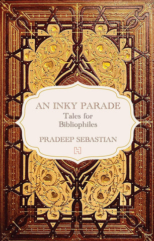 An Inky Parade: Tales For Bibliophiles