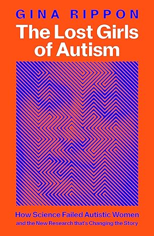 The Lost Girls of Autism