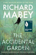 The Accidental Garden: Gardens, Wilderness and the Space In Between