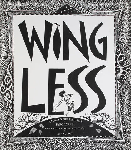 Wingless: A Fairly Weird Fairy Tale