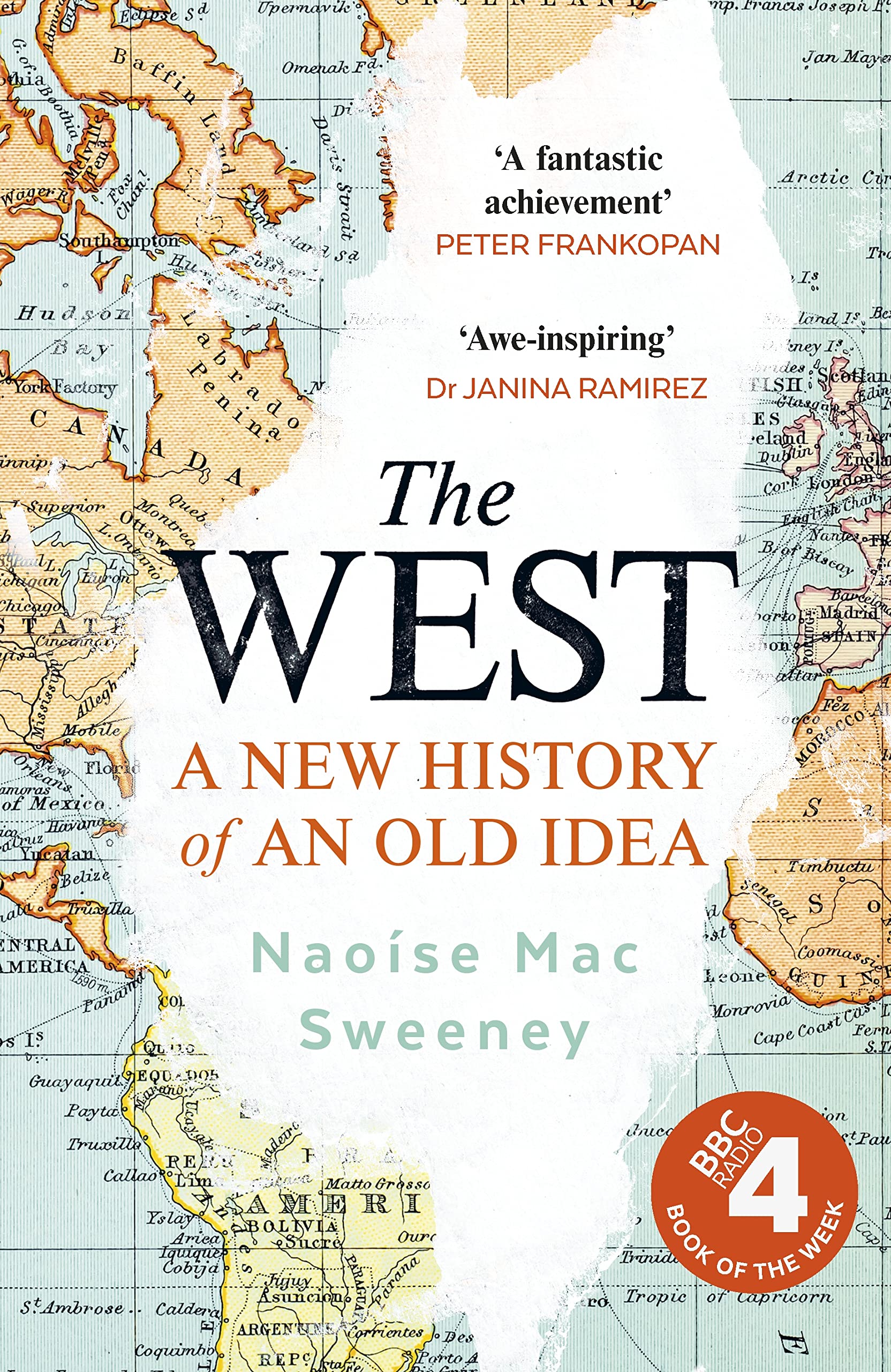 The West: A New History Of An Old Idea