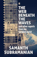 The Web Beneath the Waves