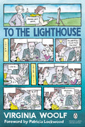To The Lighthouse (Penguin Classics Deluxe Edition)
