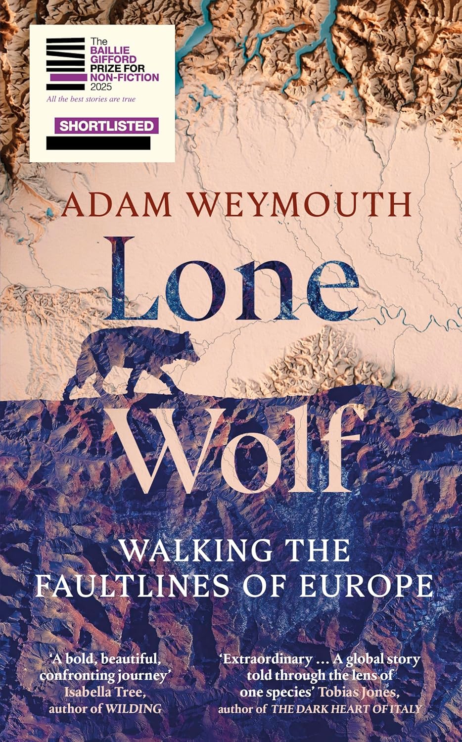 Lone Wolf: Walking the Faultlines of Europe