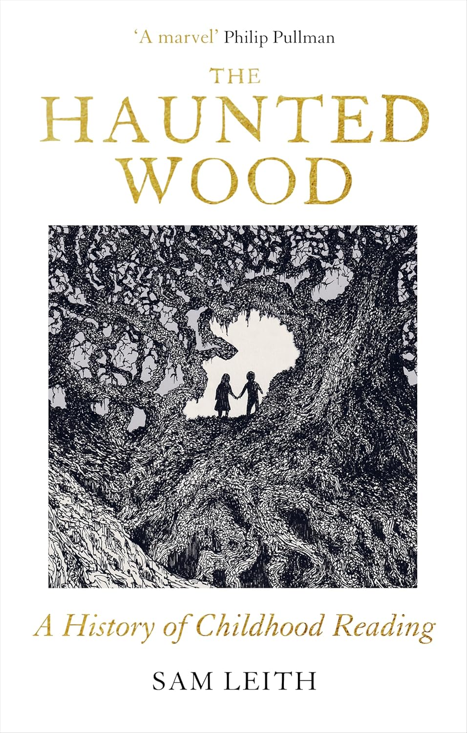 The Haunted Wood : A History of Childhood Reading