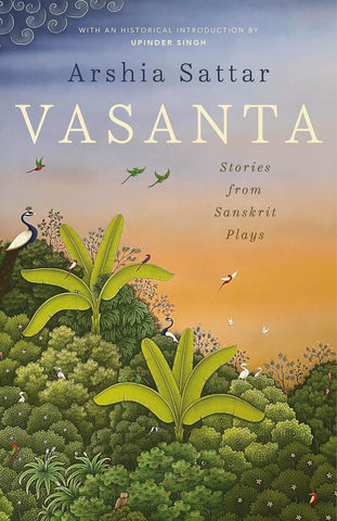 Vasanta: Stories from Sanskrit Plays