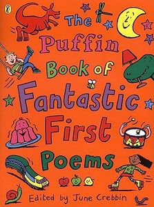 Puffin Book of Fantastic First Poems