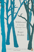 Wildwood: A Jouney Through Trees
