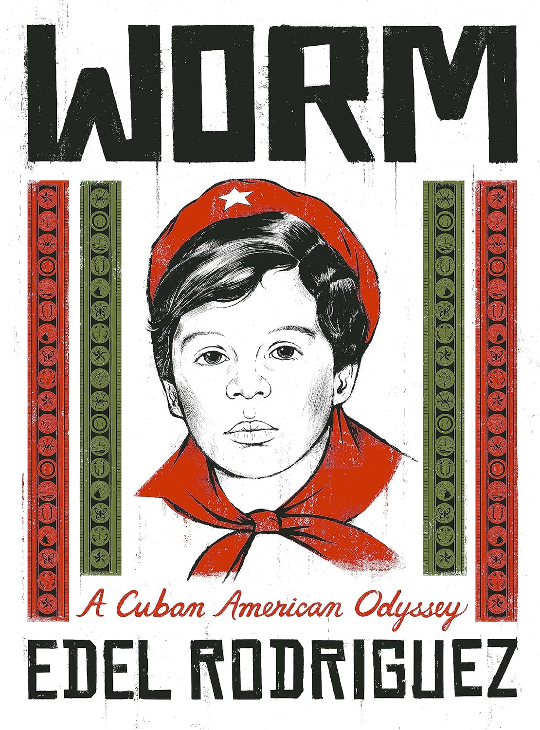 Worm: A Cuban American Odyssey