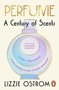 Perfume : A Century of Scents