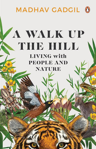 A Walk Up The Hill: Living with People and Nature