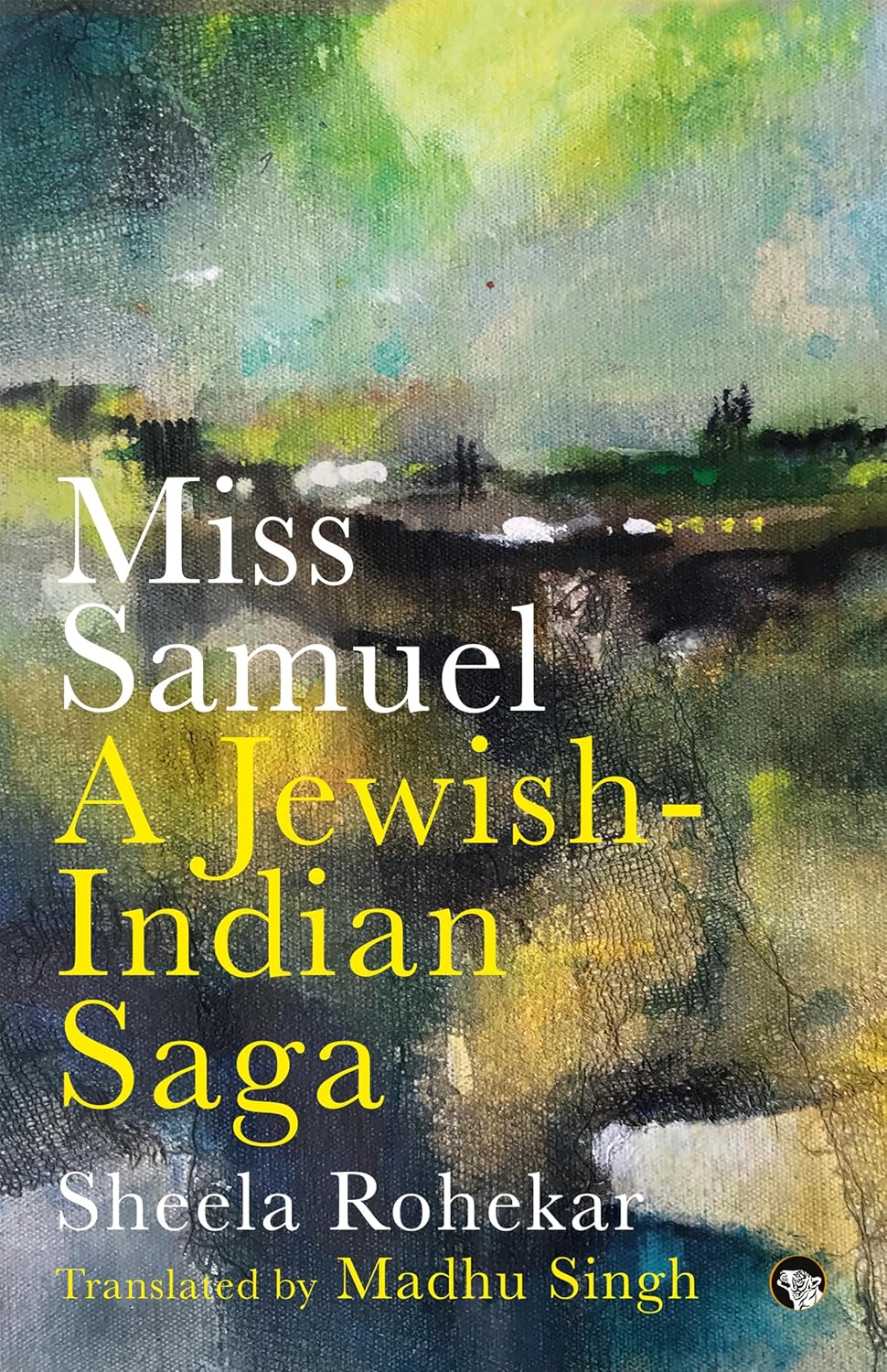 Miss Samuel : A Jewish-Indian Saga