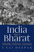 India That Is Bharat: Coloniality, Civilisation, Constitution