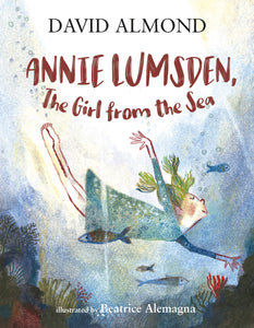 Annie Lumsden : The Girl from the Sea