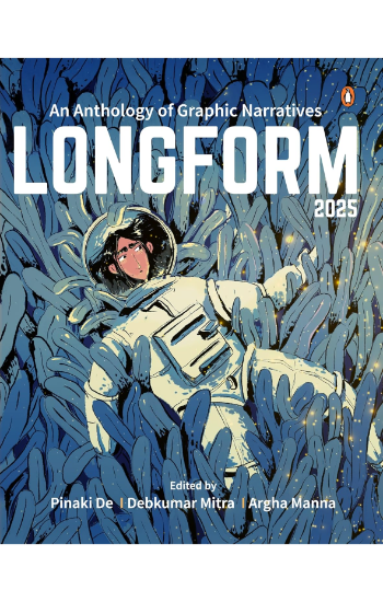 Longform 2025: An Anthology of Graphic Narratives