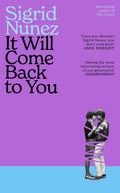 It Will Come Back To You