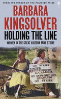 Holding the Line: Women in the Great Arizona Mine Strike