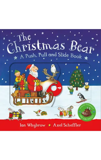 The Christmas Bear: A Push, Pull and Slide Book