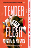 Tender Is The Flesh
