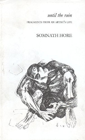 Until the Rain: Fragments from an Artist`s Life