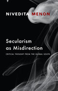Secularism as Misdirection: Critical Thought from the Global South