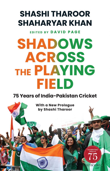 Shadows Across The Playing Field: 60 Years Of India Pakistan Cricket