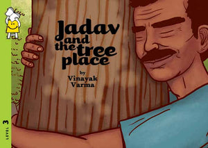 Jadav and The Tree Place