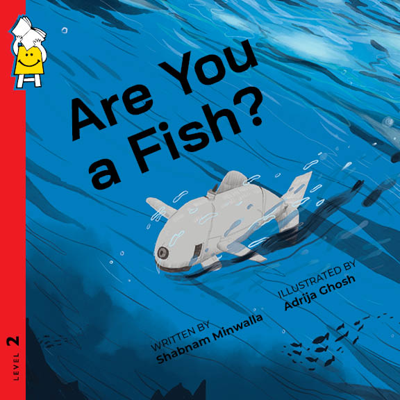 Are You a Fish?