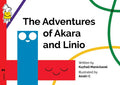 The Adventures of Akara and Linio