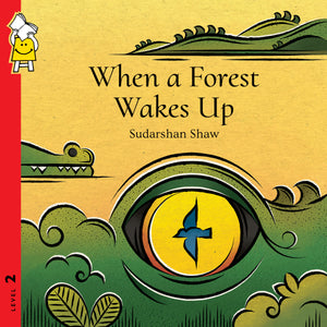 When a Forest Wakes Up