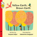 Yellow Earth, Brown Earth