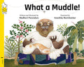 What A Muddle!