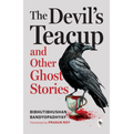 The Devil's Teacup and Other Ghost Stories