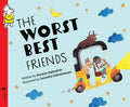 The Worst Best Friends