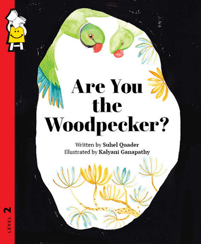 Are You the Woodpecker?