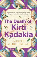 The Death of Kirti Kadakia