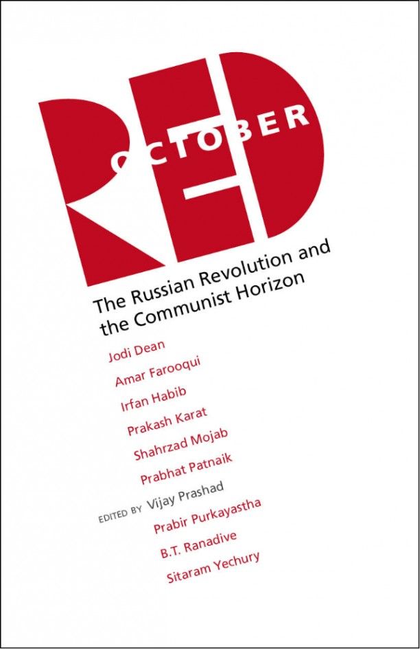 Red October: The Russian Revolution and the Communist Horizon