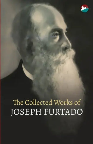 The Collected Work Of Joseph Furtado