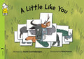 A Little Like You