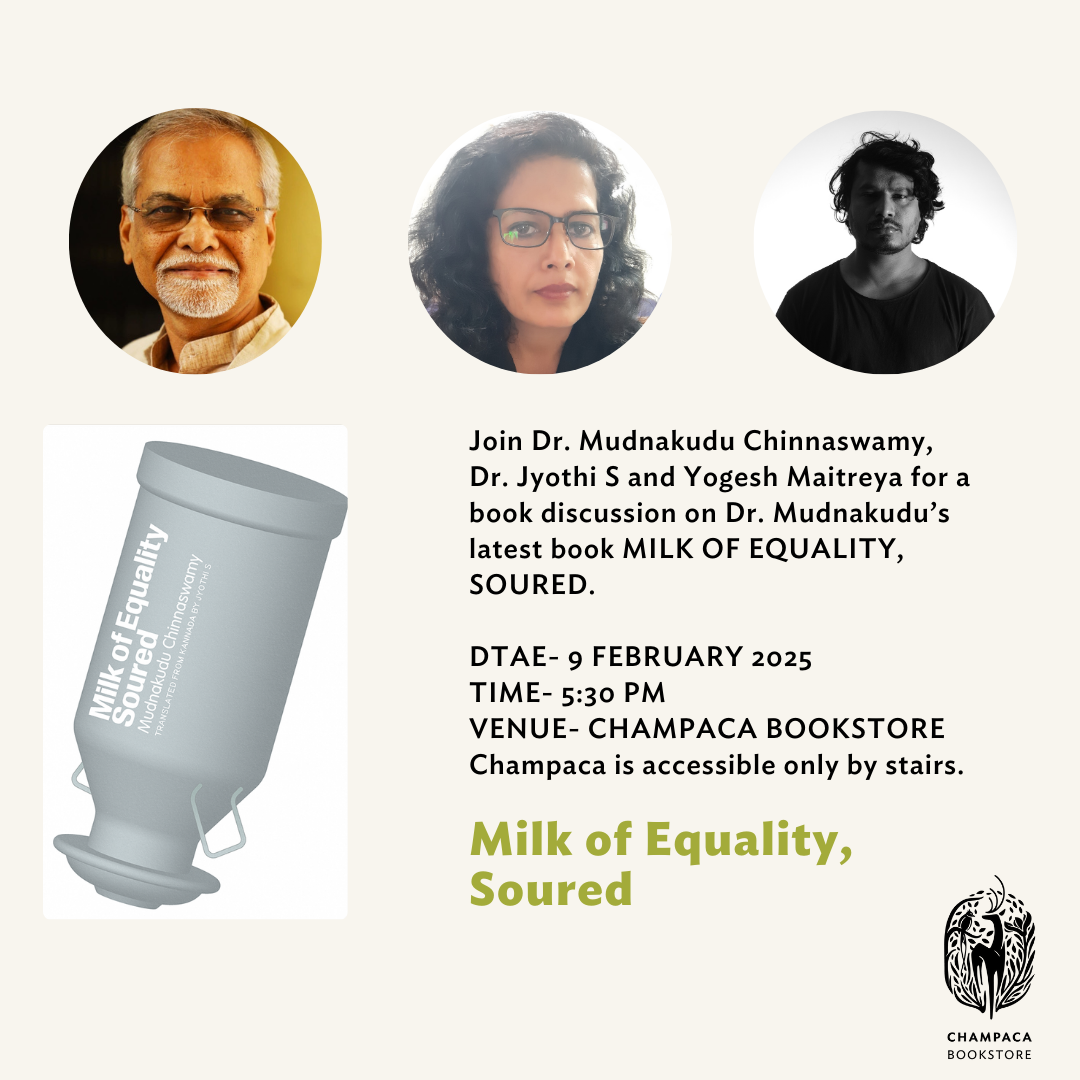 MILK OF EQUALITY, SOURED: Book discussion with Dr. Mudnakudu Chinnaswamy, Dr. Jyothi S and Yogesh Maitreya | 9 February, 5:30 PM