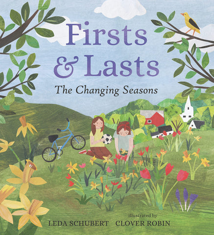 Firsts And Lasts: The Changing Seasons