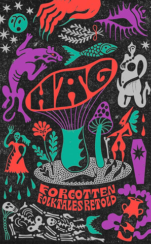 HAG: Forgotten Folktales Retold