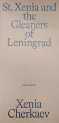 St. Xenia And The Gleaners Of Leningrad