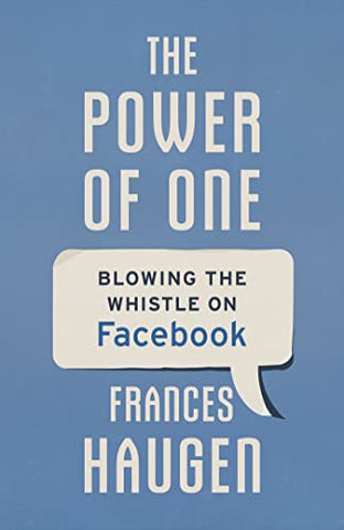 The Power Of One: Blowing The Whistle On Facebook