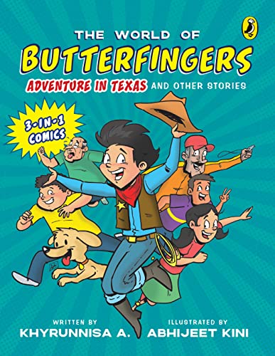 The World of Butterfingers: Adventure in Texas and Other Stories